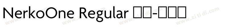 NerkoOne Regular 普通字体转换